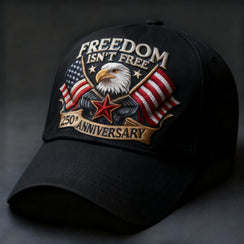 Freedom Isn't Free 250th Anniversary Baseball Cap